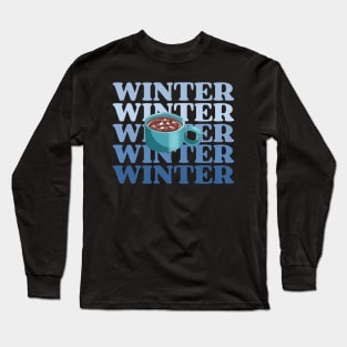 Winter Hot Chocolate Long Sleeve T-Shirt